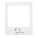 Best Day Ever Photo Booth Prop