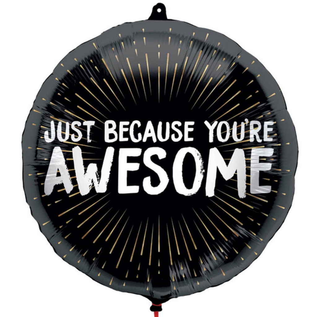 Foil Balloon Because You're Awesome - 45cm