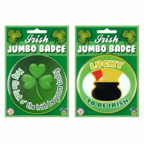St Patrick's Day Jumbo (Assorted Design) Badge - 10cm