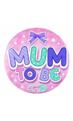 Pink Mummy To Be Badge - 7.5cm