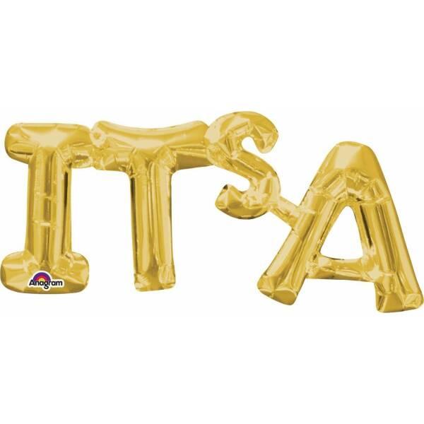Gold Phrase '' Its A '' Foil Balloon 20" x 9"