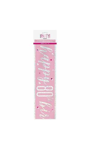 Glitz Pink & Silver Foil Banner Happy 80th Birthday - 9 Feet