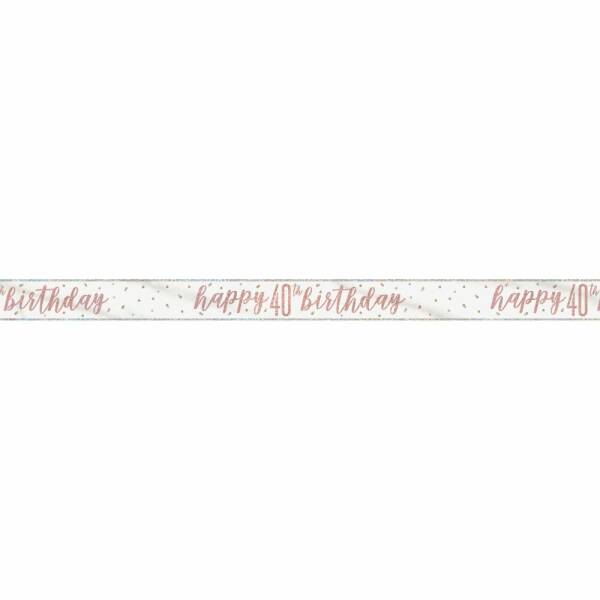 Glitz Rose Gold Foil Banner Happy 40th Birthday - 9 Feet