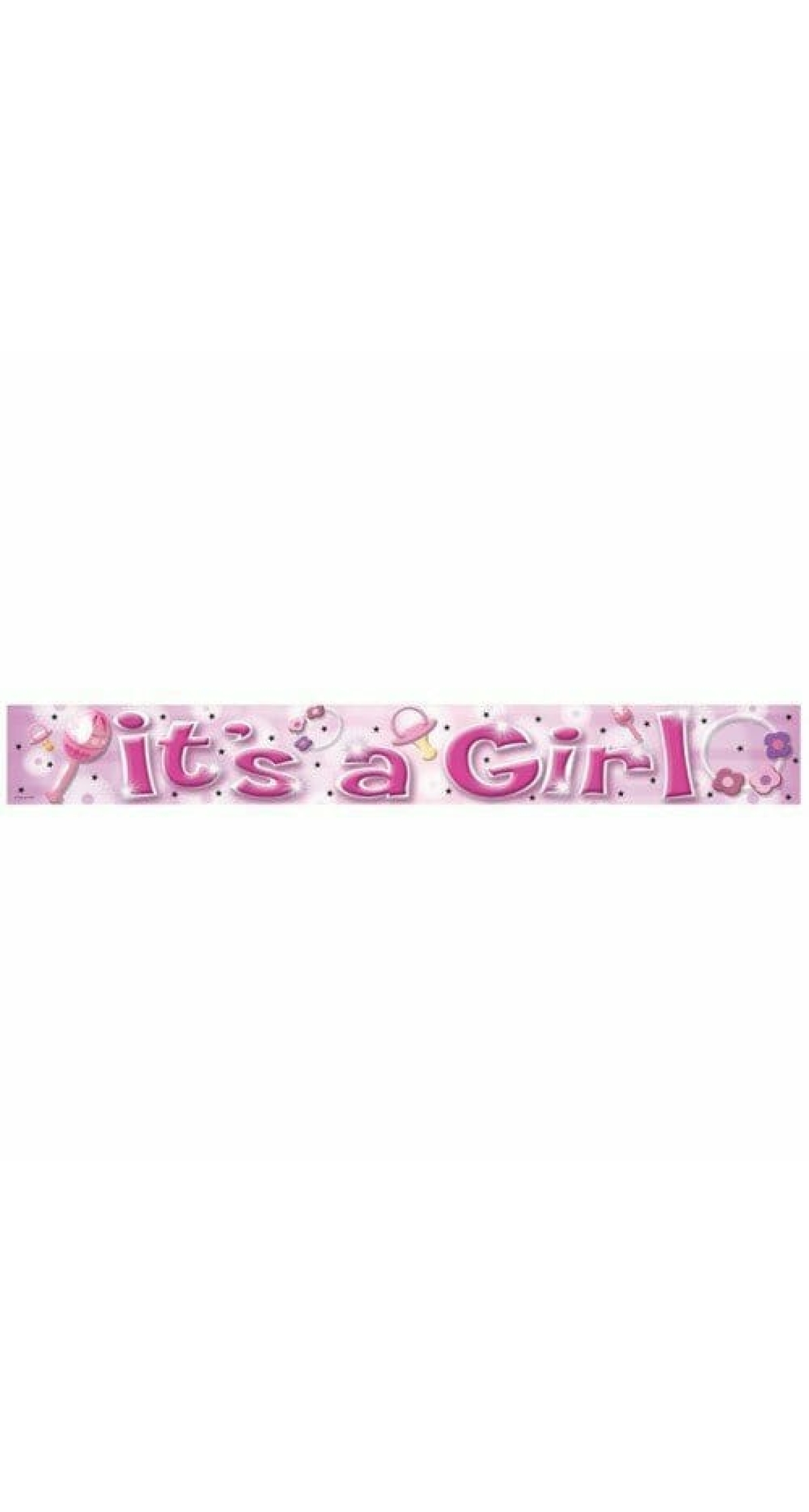 It's a Girl Foil Banner - 11cm x 365cm