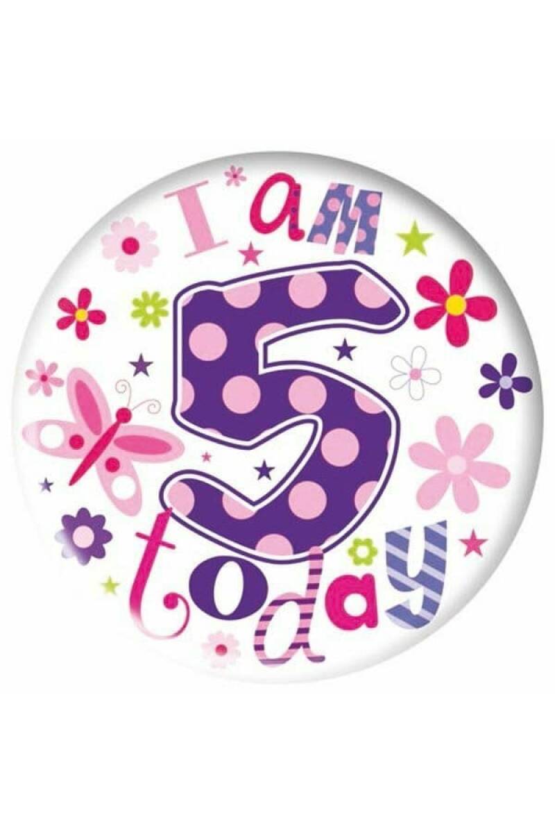 Jumbo Badge -  I am 5 Today Pink - 15cm