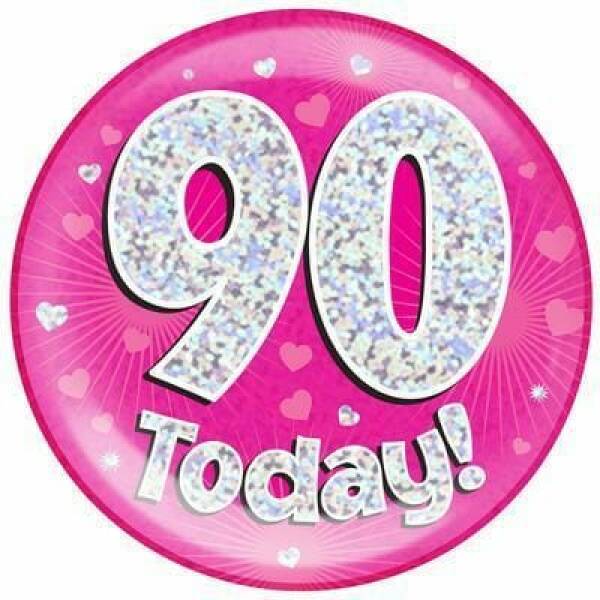Jumbo Badge -  I am 90 Today Holographic Oaktree Pink - 15cm