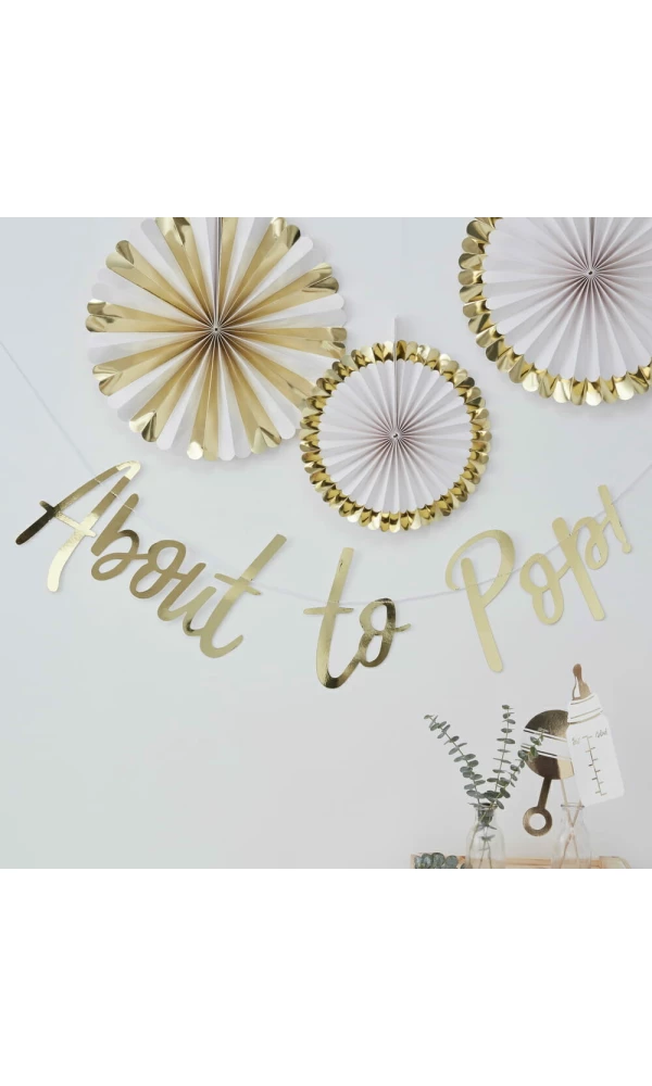 Gold Foiled About to Pop Baby Shower Banner