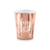 Cups Happy Birthday!, Rose Gold, 260ml (1pkt / 6pc)